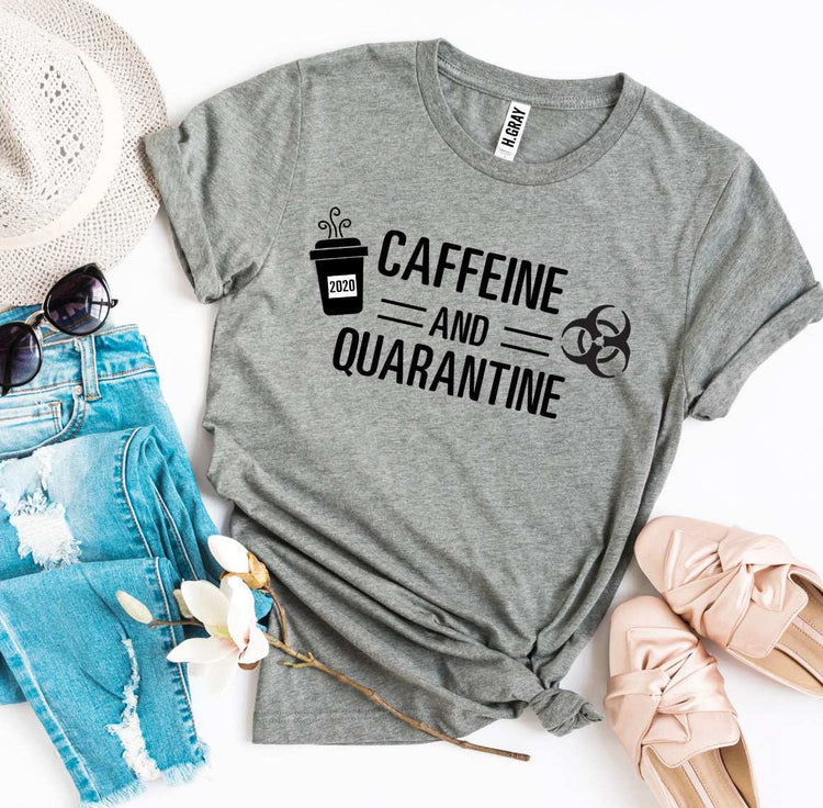 Caffeine & Quarantine T-shirt Agate