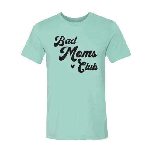 Bad Moms Club T-shirt White Caeneus